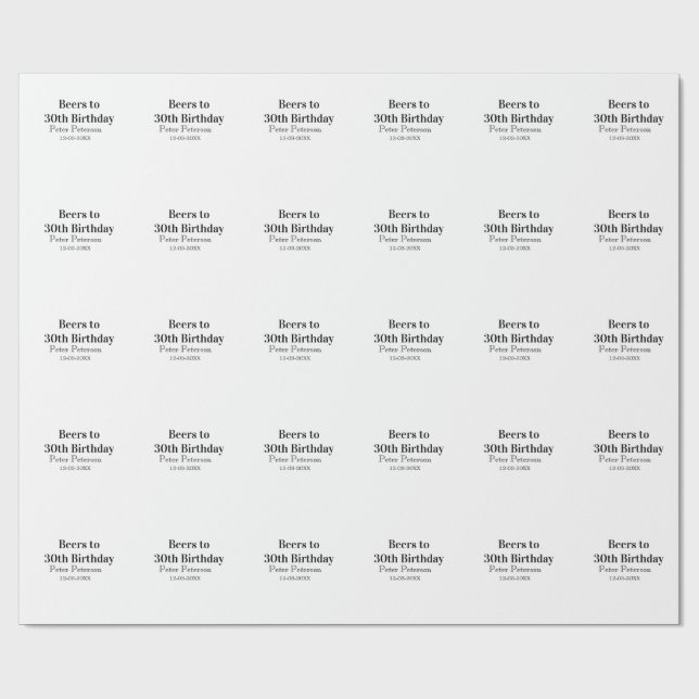 Beers to 30th birthday name date man stylishSimple Geschenkpapier (Flach)