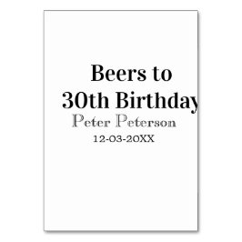 Beers to 30th birthday name date man stylishSimple Tischnummer