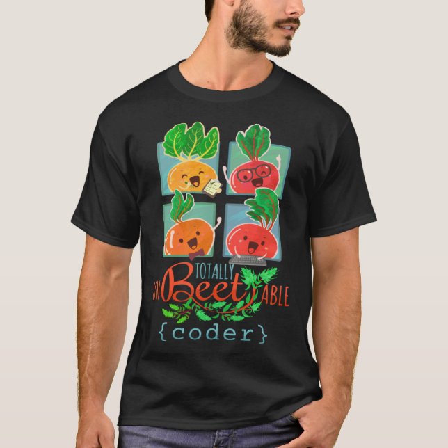 Beet Garden Plant & Tech Theme  Totally Unbeetable T-Shirt (Vorderseite)