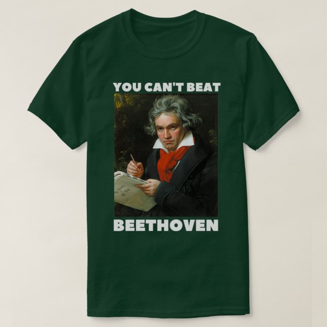 Beethoven kann man nicht schlagen T-Shirt (Design vorne)