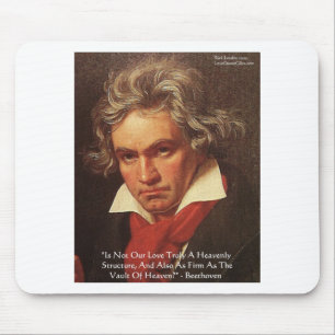 Beethoven "of Heaven" Liebe Zitat Geschenke und T- Mousepad