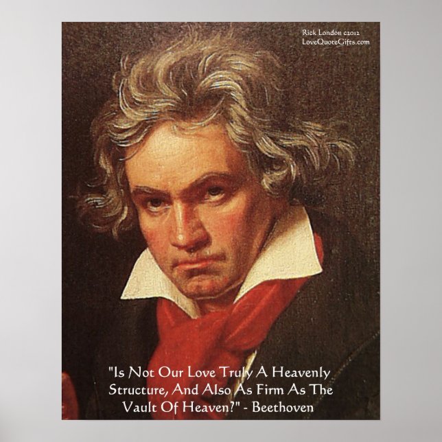 Beethoven "Of Heaven" Liebe Zitat Poster (Vorne)