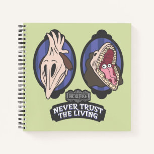 Beetlejuice Maitlands "Never Trust The Living" Notizbuch