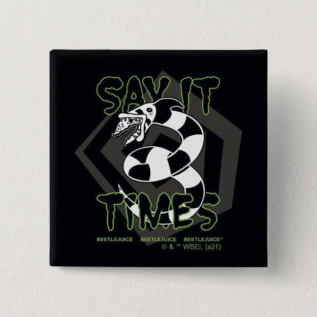Beetlejuice | Say It 3 Times Button (Vorderseite)