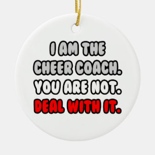 Befassen Sie sich damit ... Funny Cheer Coach Keramik Ornament