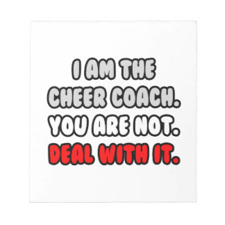 Befassen Sie sich damit ... Funny Cheer Coach Notizblock