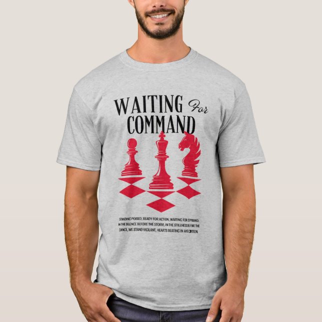 "Befehl erwartet: ready for action" T-Shirt (Vorderseite)