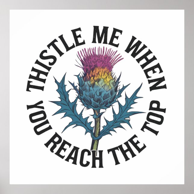 Befeuchte mich, wenn du die oberste Thistle-Blume  Poster (Vorne)