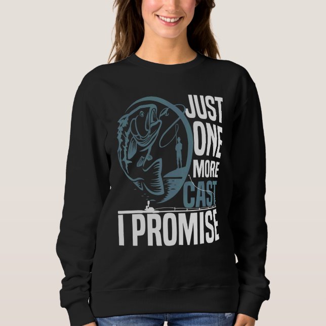 Befischung nur noch eine Kasse, die ich versproche Sweatshirt (Vorderseite)