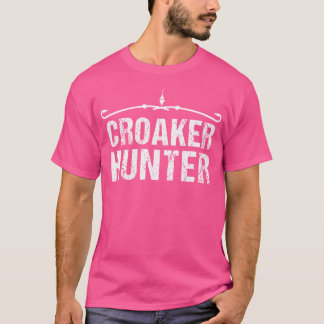 Befischung von Croaker Hunter T-Shirt