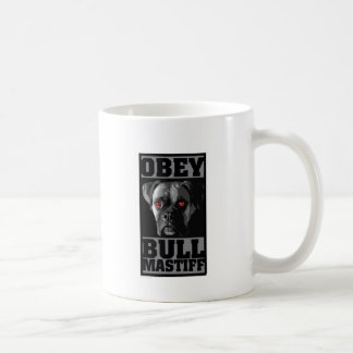 BEFOLGEN Sie! BULLMASTIFF Kaffeetasse