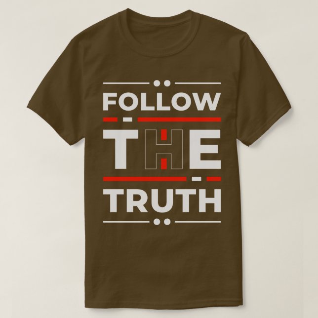 Befolgen Sie die T-Shirt (Design vorne)