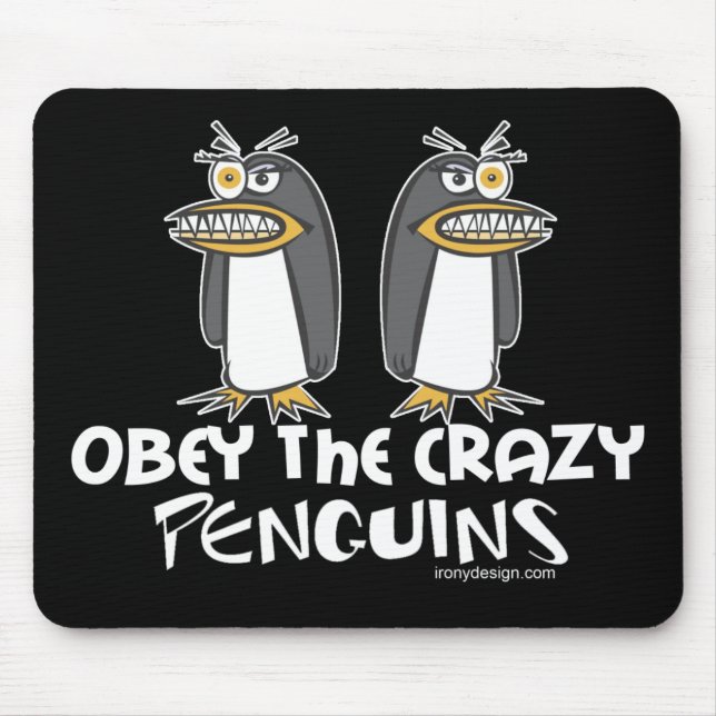 Befolgen Sie die verrückten Pinguine Mousepads (Vorne)