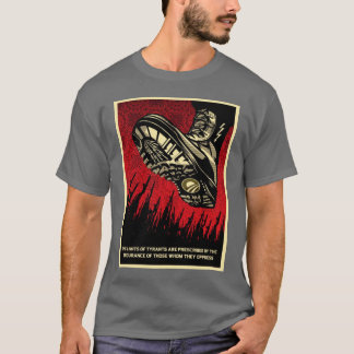 Befolgen Sie Tyrannen T-Shirt