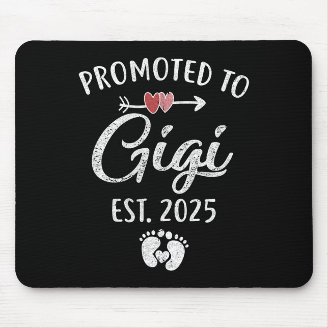 Befördert nach Gigi Est 2025 Funny First Mütter Mousepad (Vorne)