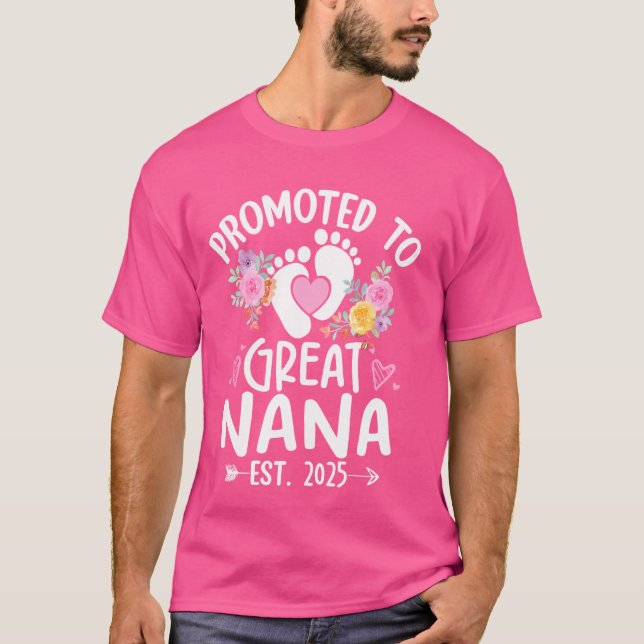 Befördert nach Great Nana Est 2025 Erstmals New Na T-Shirt (Vorderseite)