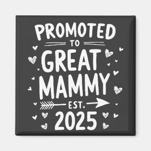 Befördert nach Großem Mammy Est. Muttertag 2025 Magnet