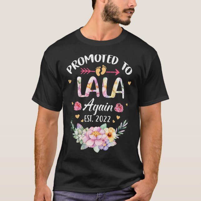 Befördert nach Lala erneut 2022 Blume Oma Announc T-Shirt (Vorderseite)