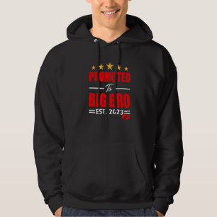 Befördert zu Big Bro 2023 werde ich eine große Bro Hoodie
