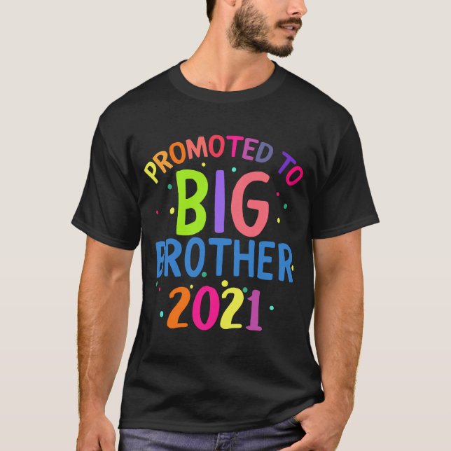 Befördert zu Big Brother est 2021 Schwangerschaft  T-Shirt (Vorderseite)