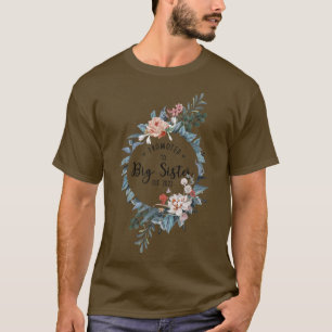 Befördert zu Big Sister Est 2022 Frauen zum ersten T-Shirt