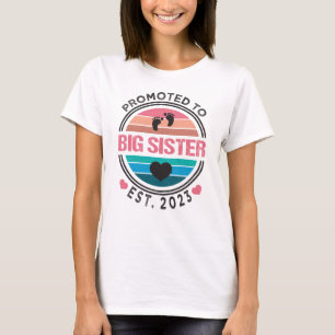 Befördert zu Big Sister Est 2023 neue Schwester An T-Shirt