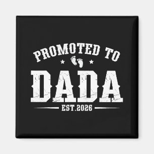 Befördert zu Dada Est. 2026 Vater 2026 Papa Est. 2 Magnet