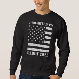 Befördert zu Daddy 2022 Vater zum ersten Mal New D Sweatshirt