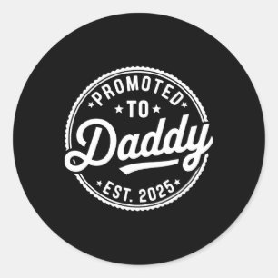 Befördert zu Daddy 2025 bald Vater Husband Fath we Runder Aufkleber