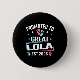 Befördert zu Great Lola Est 2026 Schwangerschaftsa Button