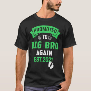 Befördert zu Großbrüdern 2021 wieder ältere Brüder T-Shirt