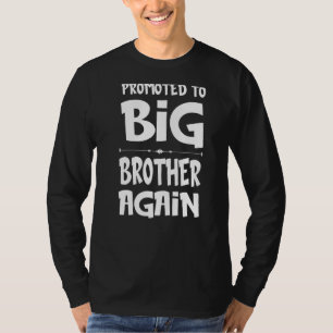 Befördert zu Großbrüdern wieder ältere Brüder T-Shirt