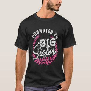 Befördert zu großen Schwester wieder zu Big Siste T-Shirt