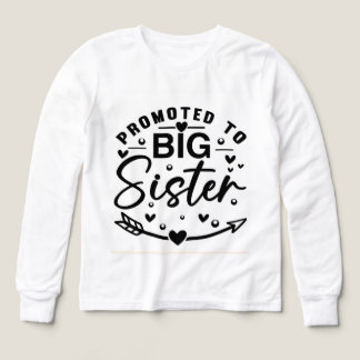Befördert zu großen Schwestern, Shirt großer Brüde