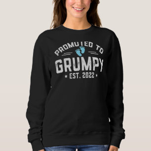 Befördert zu Grumpy 2022 zum ersten Mal Grumpy neu Sweatshirt