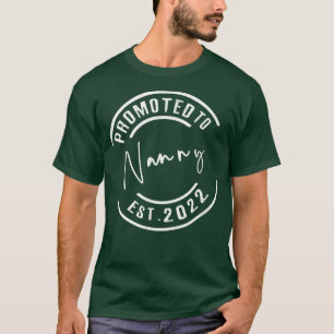 Befördert zu Kindermädchen 2022 bald zu Schwangers T-Shirt