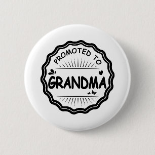 Befördert zu Oma White - Geschenkidee Button