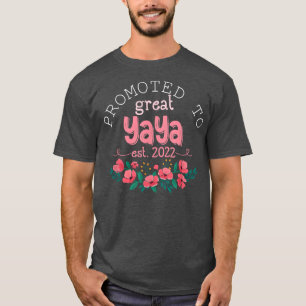 Befördert zu Yaya Est 2022 Erstmals neues Oma m T-Shirt