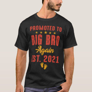 Befördert zum Großen Bruder wieder 2021 Niedlicher T-Shirt