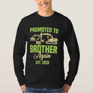 Befördert zum Großen Bruder Wieder 2025 Bau ex T-Shirt