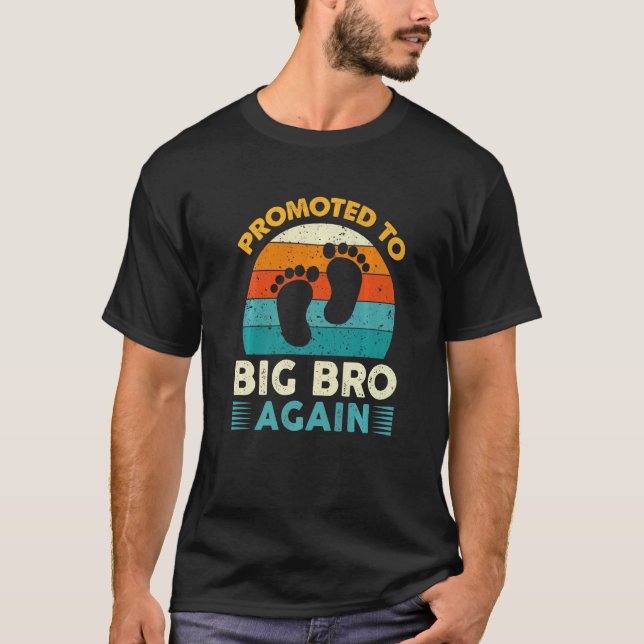 Befördert zum großen Bruder wieder Big Bro wieder  T-Shirt (Vorderseite)