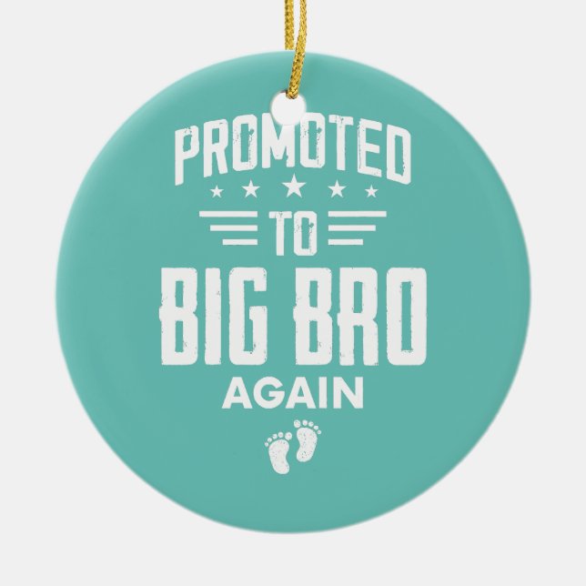 Befördert zum großen Bruder wieder lustige Big Bro Keramik Ornament (Vorne)