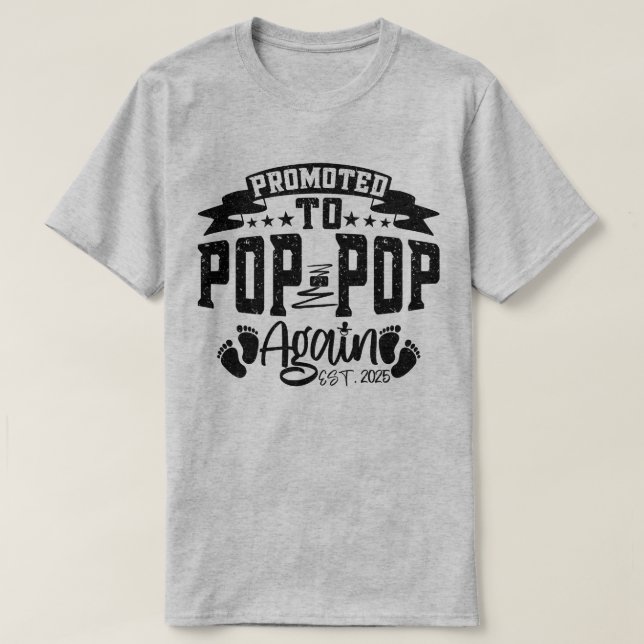 Befördert zum Pop Pop Est 2025 Funny Opa wieder T-Shirt (Design vorne)