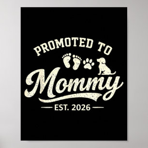 Befördert zur Mutti est 2026 neue Mutter Hunde Lie Poster