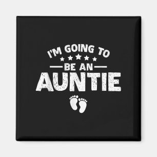 Befördert zur Tante-Ankündigung werde ich Magnet