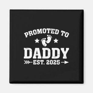 Beförderung zu Daddy Est 2025 bald zu neuen Dad Fa Magnet