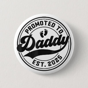 Beförderung zu Daddy Est 2025 Vater zu Geschenken Button