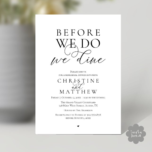 Before we do, we dine, Classy Rehearsal Dinner Einladung (Before we do, we dine, Classy Rehearsal Dinner Invitation card in Black and White)
