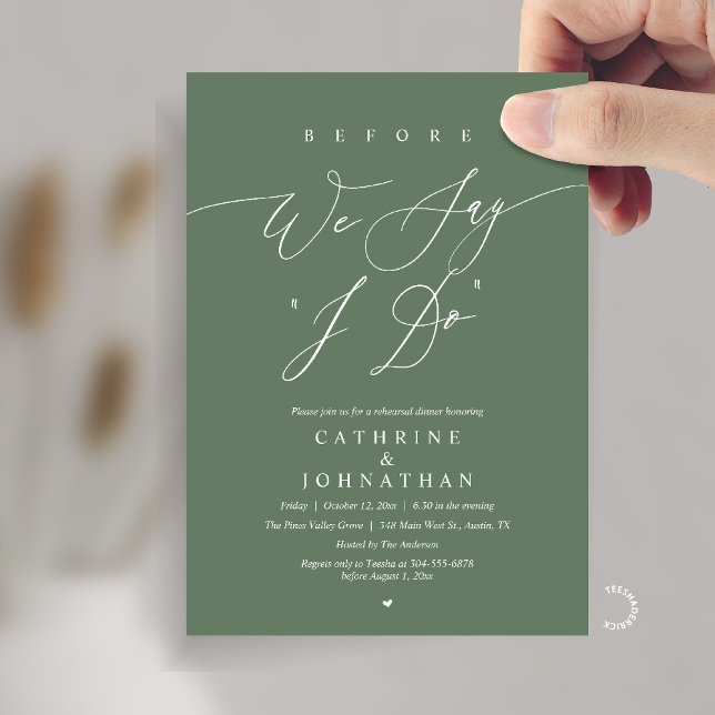 Before we say "I Do", Wedding Rehearsal Dinner Einladung (Before we say "I Do", Modern Romantic Wedding Rehearsal Dinner Invitation Card in Sage Green)
