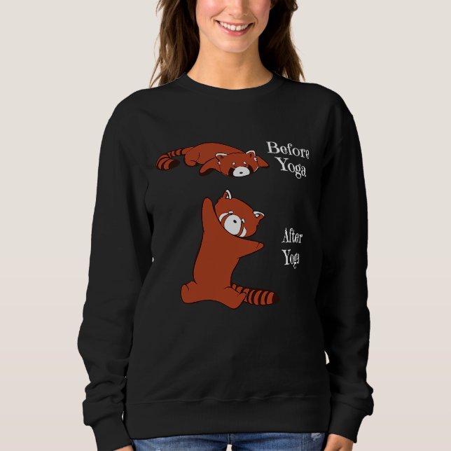 Before Yoga After Yoga Red Panda  Meditation Yoga Sweatshirt (Vorderseite)